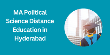 MA Political Science Distance Education in Hyderabad