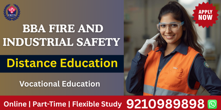 BBA Fire and Industrial Safety Distance Education