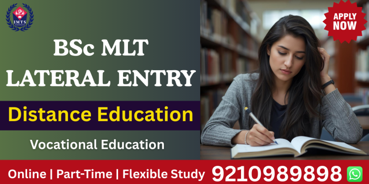 BSc MLT Lateral Entry Distance Education