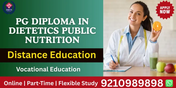 pg diploma in dietetics public nutrition distance education