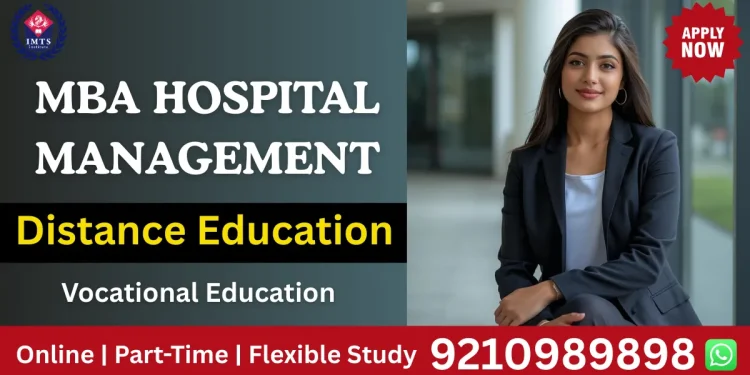 MBA Hospital Management Distance Education