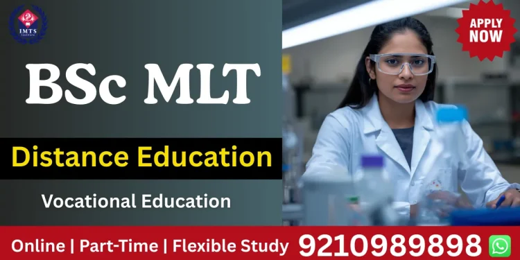 BSc MLT Distance Education