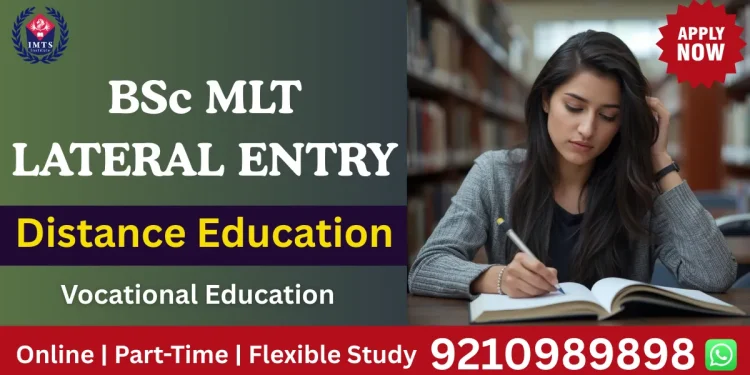 BSc MLT Lateral entry Distance Education