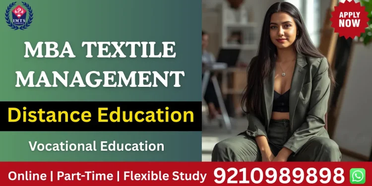 mba textile management distance education